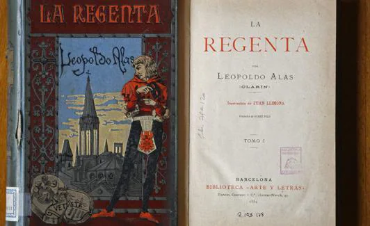 Ejemplar del tomo I de la primera edición de 'La Regenta', de Leopoldo Alas 'Clarín', con ilustraciones de Juan Llimona y grabados de Enrique González Polo./Mario Rojas